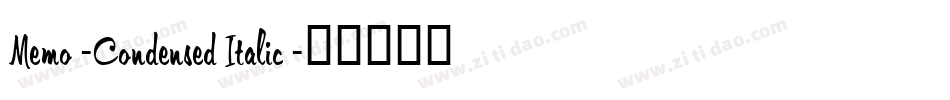 Memo-Condensed Italic字体转换